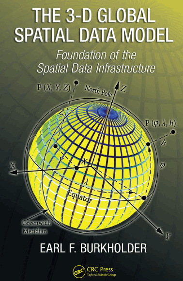 The 3D Global Spatial Data Model_ Foundation of the Spatial Data Infrastructure 